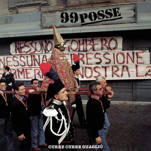 Curre Curre Guagliò LP | Vinili 99 Posse