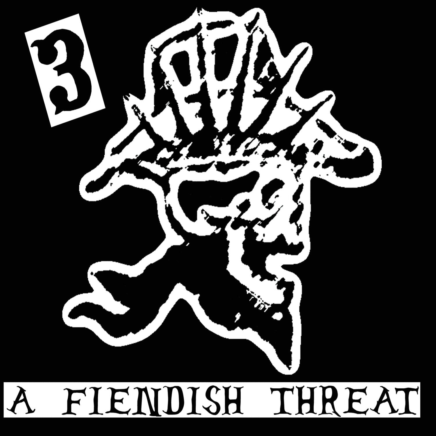 A Fiendish Threat LP