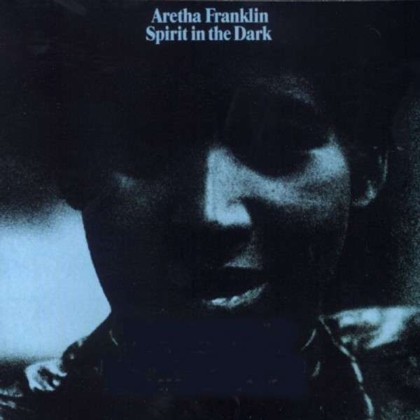 Spirit in the Dark LP | Vinile Aretha Franklin 