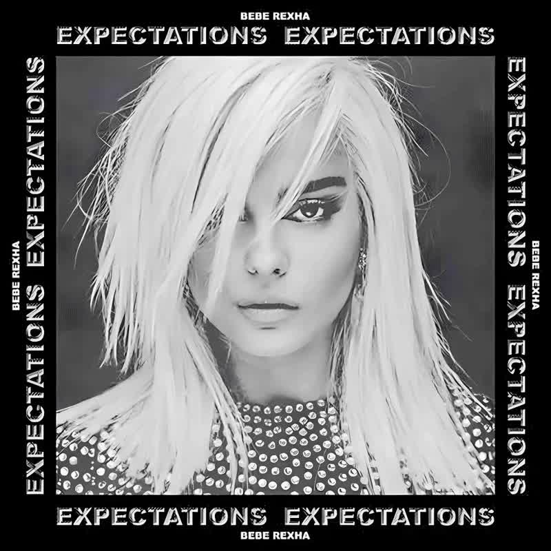 Bebe Rexha - Expectations