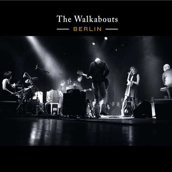 Berlin 2LP - Vinile The Walkabouts 