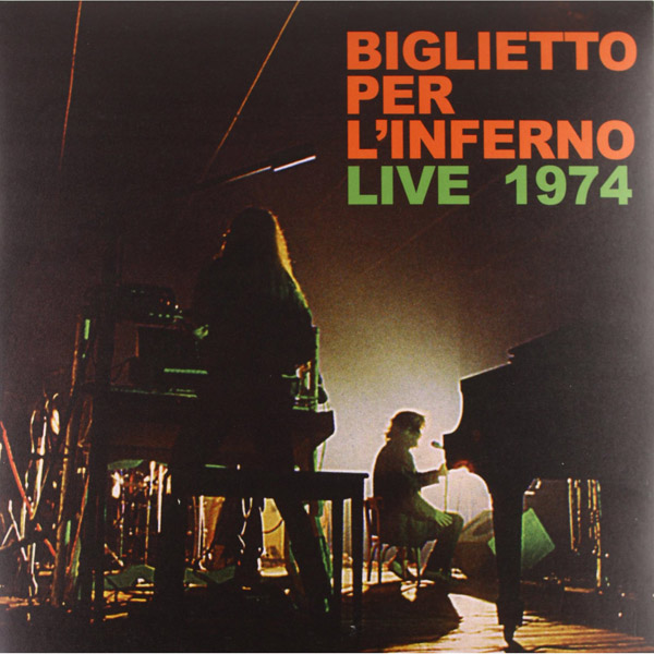 Live 1974 LP - Vinile Biglietto Per L'inferno