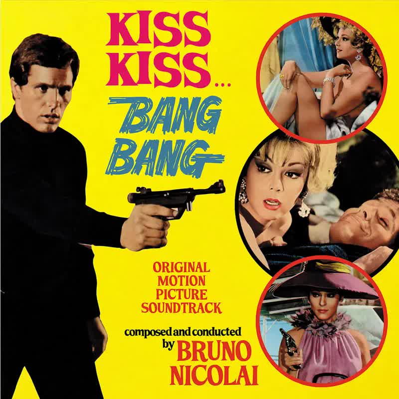 Bruno Nicolai - Kiss Kiss…Bang Bang Soundtrack