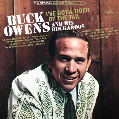 Buck Owens - I've Got A Tiger By The Tail