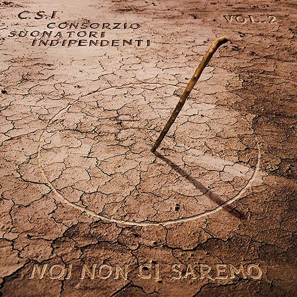 Noi Non Ci Saremo Vol. 2