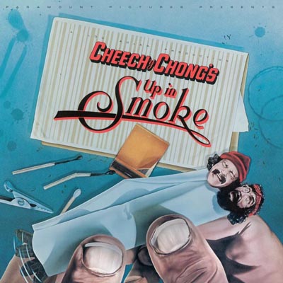 Cheech &amp; Chong - Up in Smoke