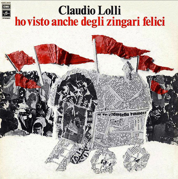Ho Visto Anche degli Zingari Felici LP