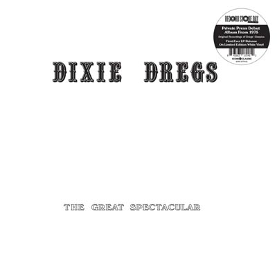 Dixie Dregs - The Great Spectacular