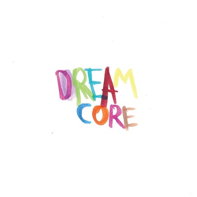 Dreamcore