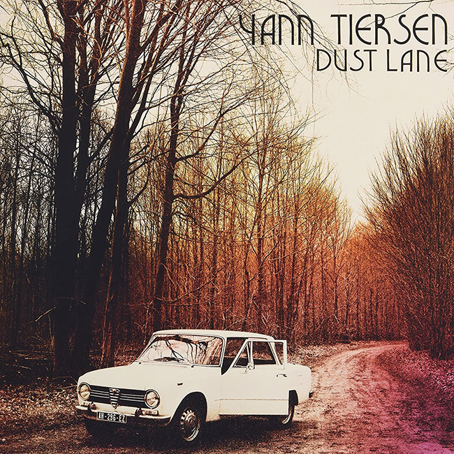 Dust Lane LP | Vinili Yann Tiersen