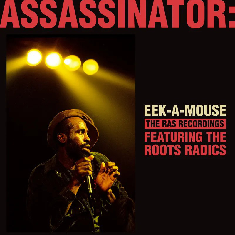 Eek-A-Mouse - Assasinator