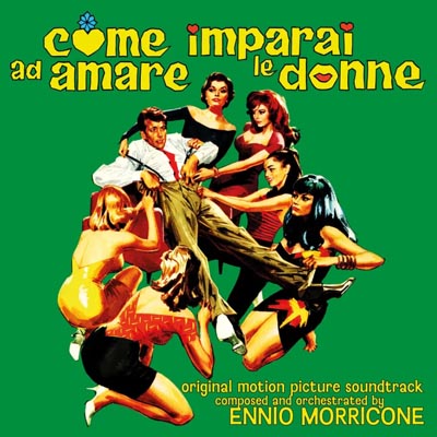 Ennio Morricone - Come Imparai ad Amare le Donne