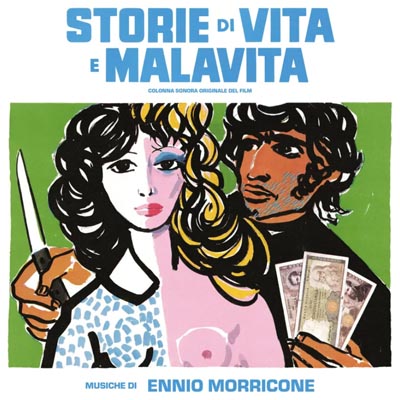 Ennio Morricone - Storie di Vita e Malavita