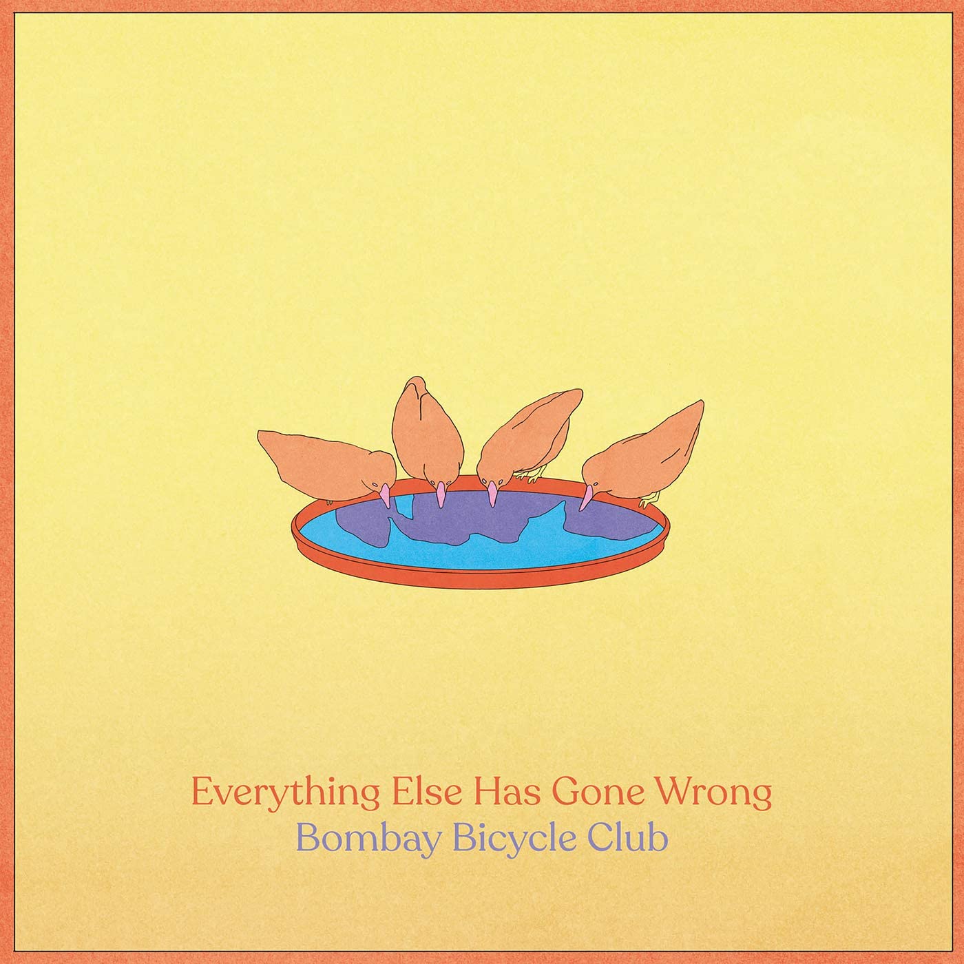 Everything Else Has Gone Wrong LP 