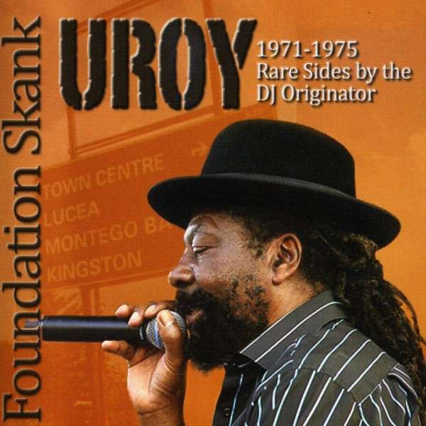 Foundation Skank 1971-1975 LP - U-Roy Vinile