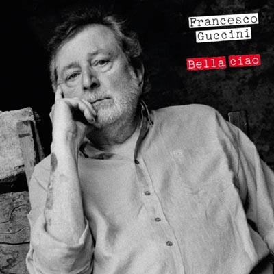 Francesco Guccini - Bella Ciao