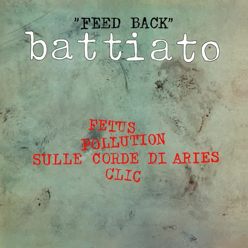 Franco Battiato - Feed Back