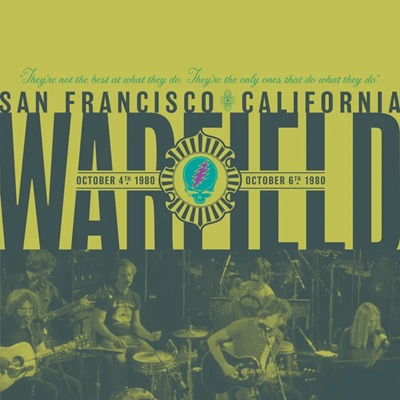 Grateful Dead - The Warfield, San Francisco 1980
