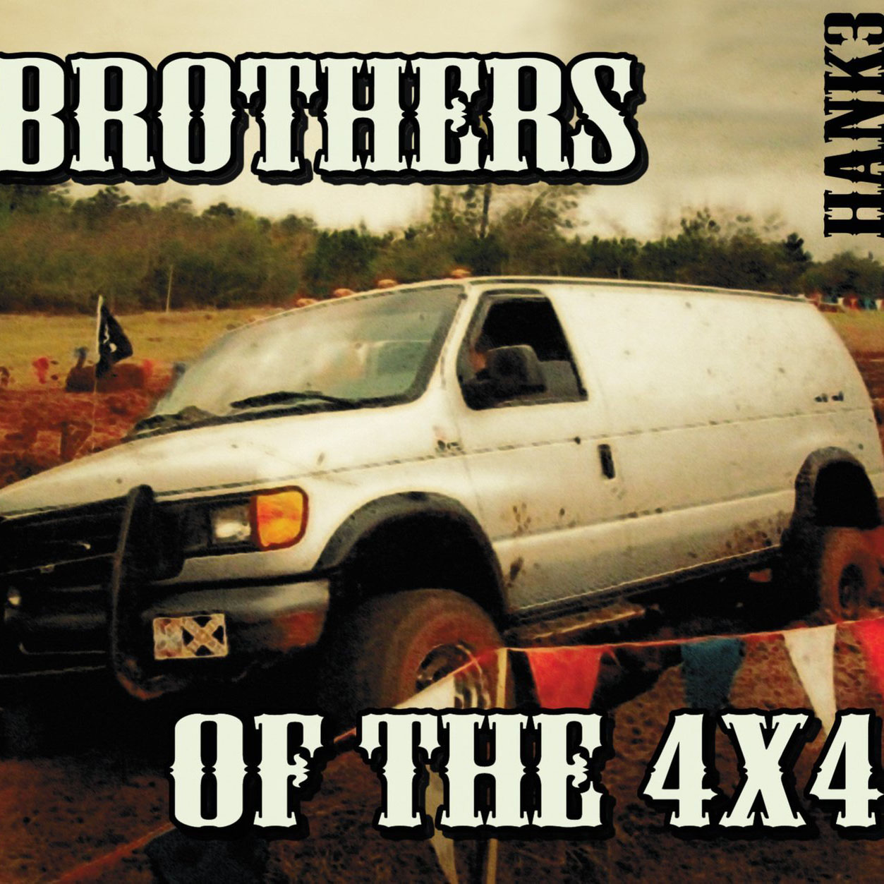 Brothers of the 4x4 LP