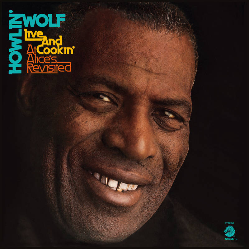 Howlin' Wolf - Live and Cookin' At Alice's Revisited