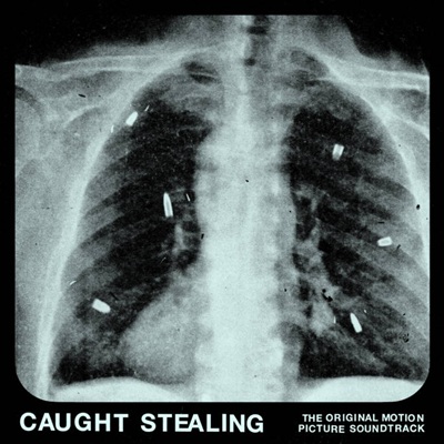 Caught Stealing Soundtrack