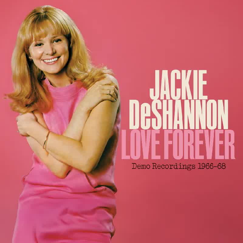 Jackie Deshannon - Love Forever