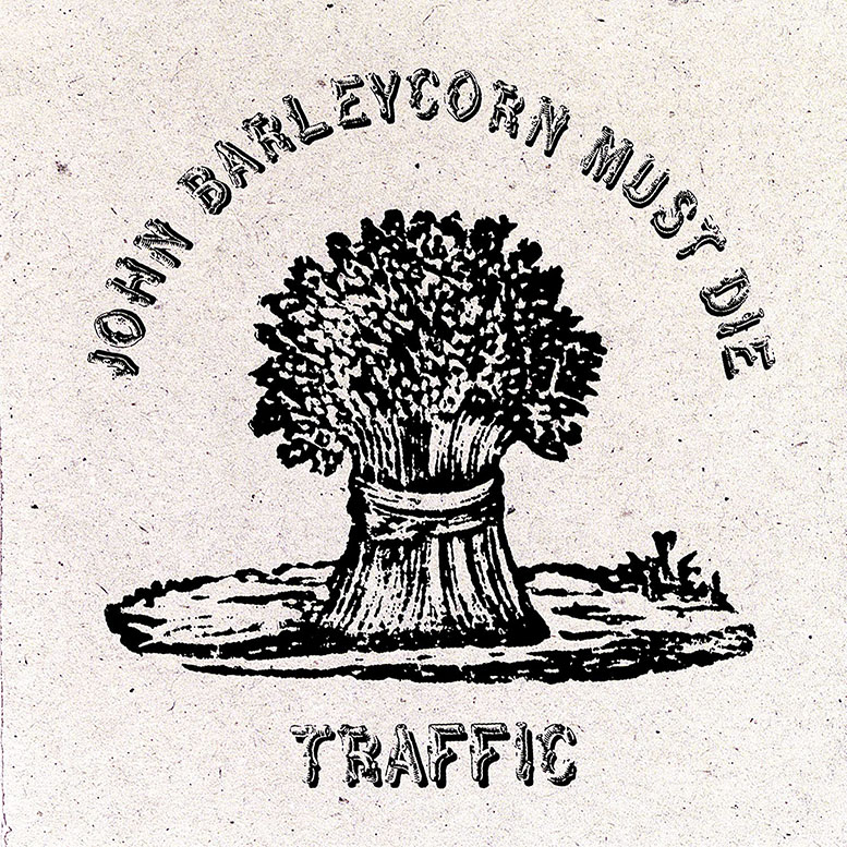 John Barleycorn Must Die LP | Vinile Traffic