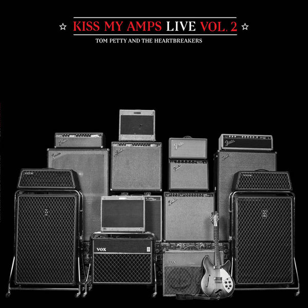 Kiss My Amps Live Vol.2 LP | Vinili Tom Petty