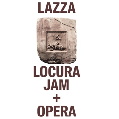 Locura Jam + Opera