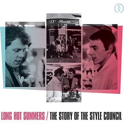 Long Hot Summers: The Story Of The Style Council