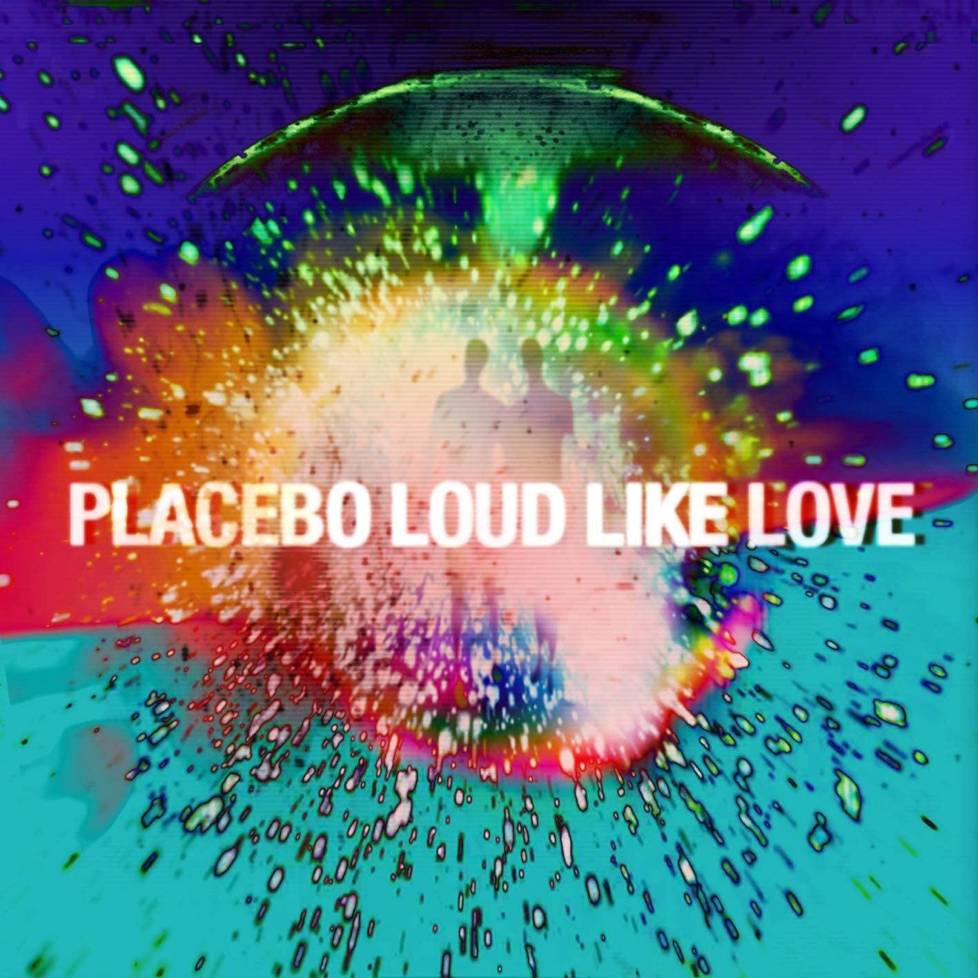 Loud Like Love 2xLP | Vinile Placebo