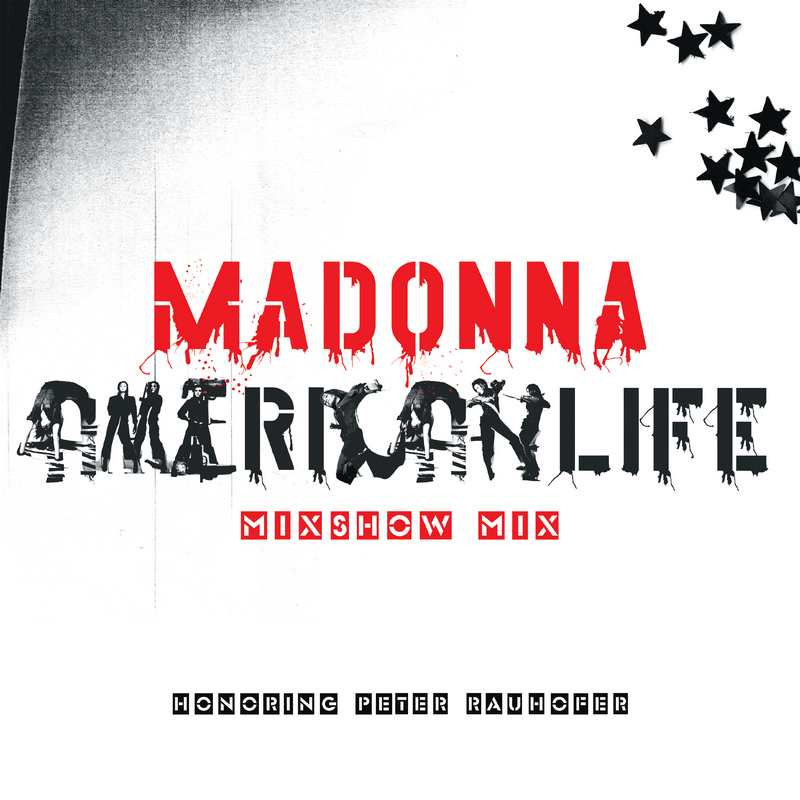 Madonna - American Life MixShow Mix