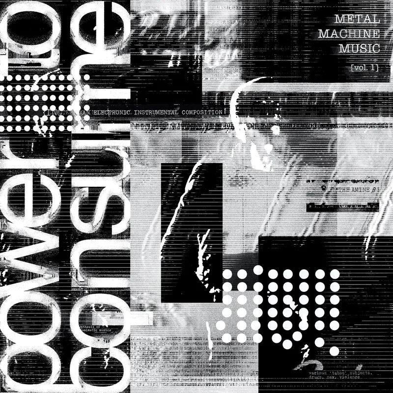 Metal Machine Music: Power to Consume, Vol. 1