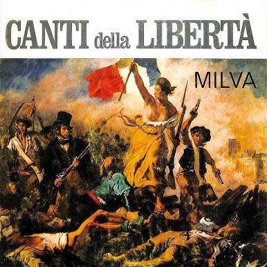 Milva - Canti Della Libertà