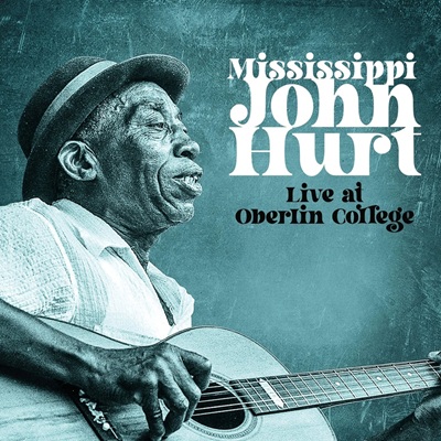 Mississippi John Hurt - Live At Oberlin College 1965