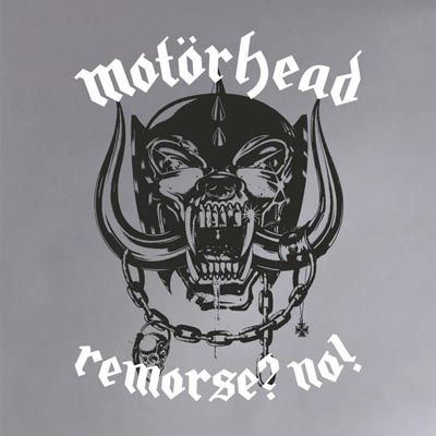 Motorhead - Remorse? No!