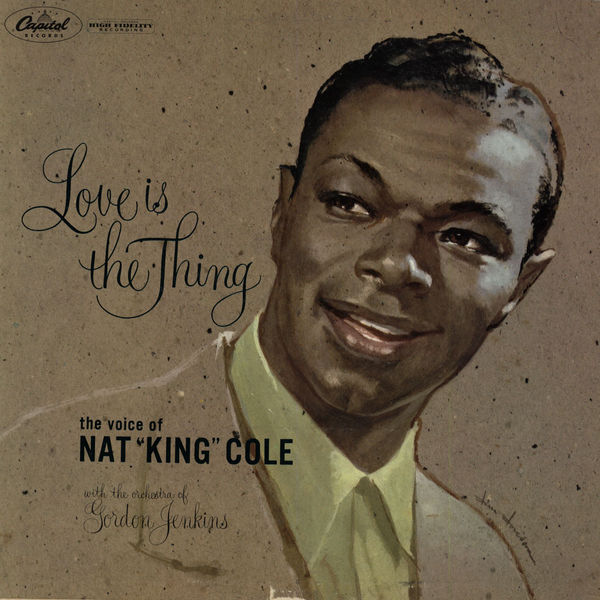 Love Is the Thing 2xLP | Vinile Nat King Cole