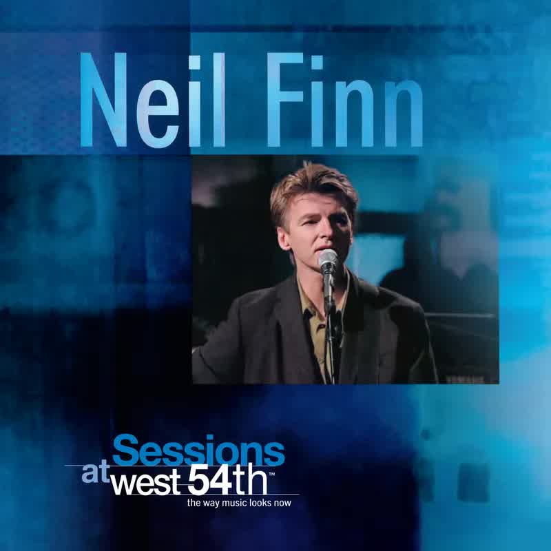 Neil Finn - Sessions At West 54th