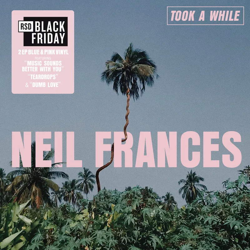 Neil Frances - Took A While/Stay Strong Play Long