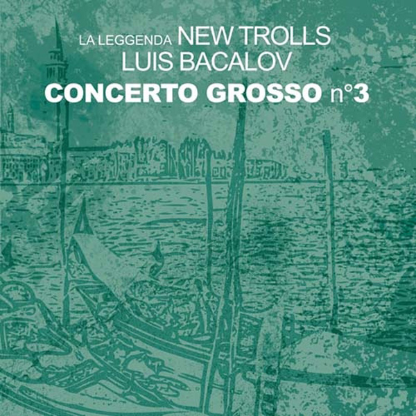 Concerto Grosso 3 2xLP | Vinile La Leggenda New Trolls