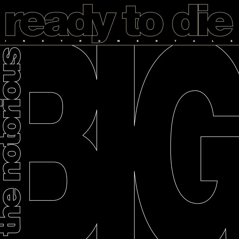 Notorious B.I.G. - Ready To Die: The Instrumentals