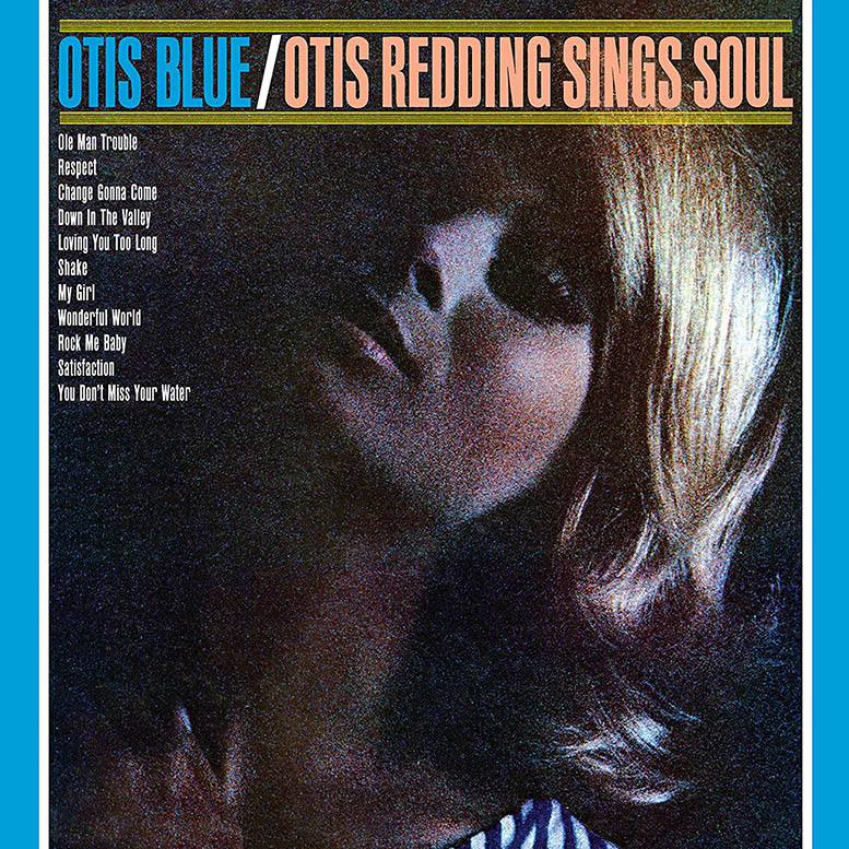 Otis Blue: Otis Redding Sings Soul 