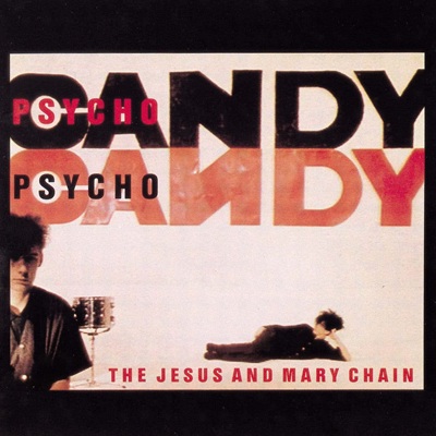 Psychocandy LP