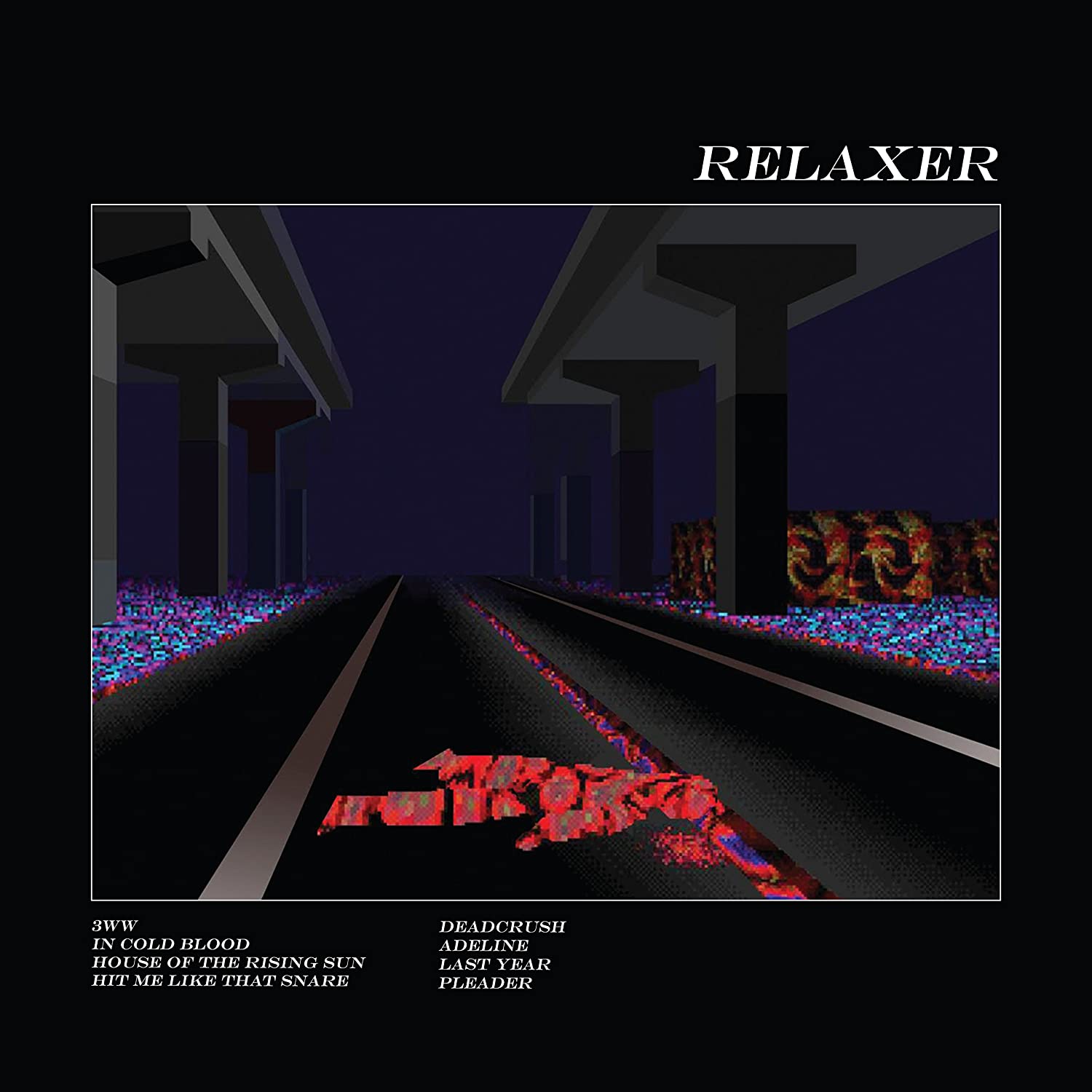 Relaxer LP