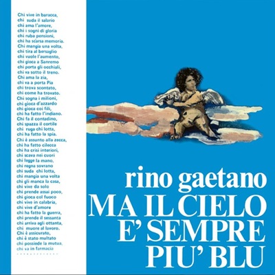 Ma il cielo è sempre più blu