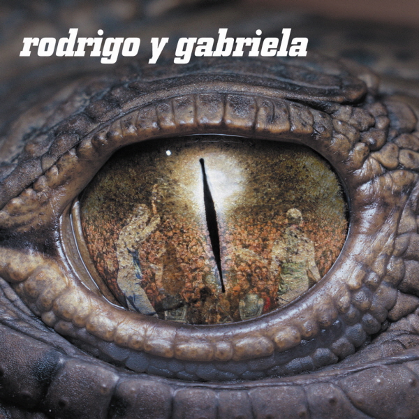 Rodrigo y Gabriela LP - Vinile Rodrigo y Gabriela