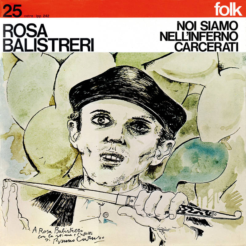 Rosa Balistreri - Noi Siamo Nell'inferno Carcerati