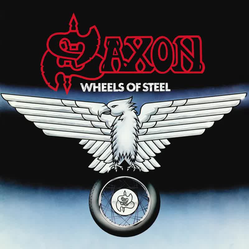 Saxon - Wheels of Steel