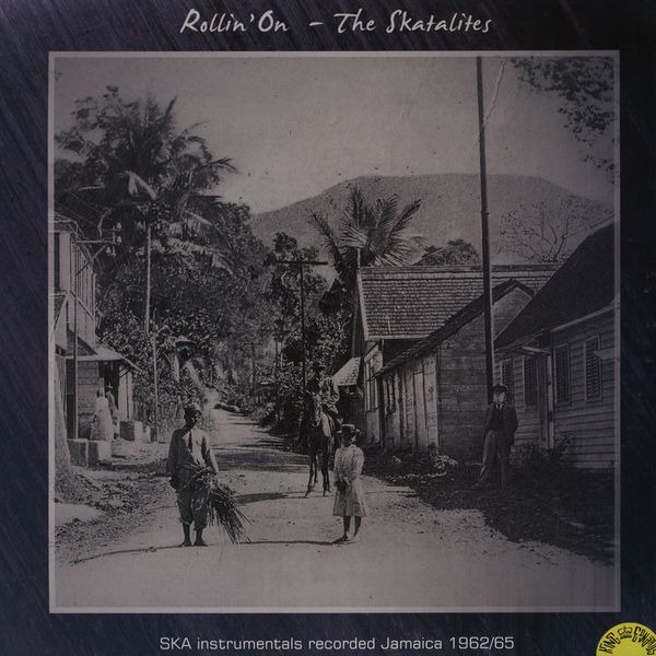 Rollin' On LP | Vinile The Skatalites