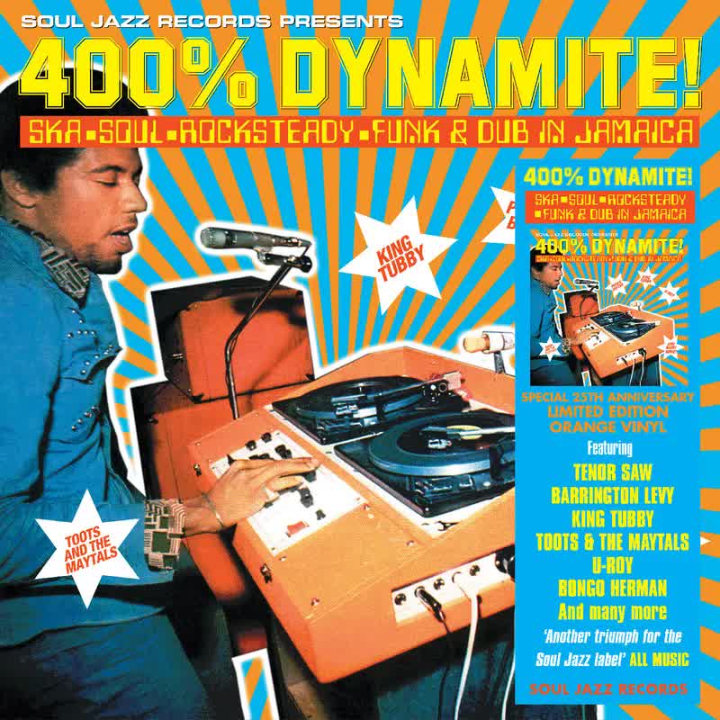 Soul Jazz Records - 400% DYNAMITE